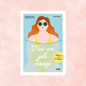 Livre T'as un joli visage dédicacé