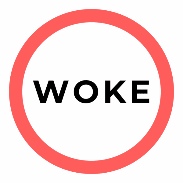 woke écrit en gros et noir au milieu entouré d'un cercle rouge