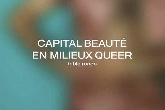 visuel de corps flouté, avec le texte : capital beauté en milieu queer